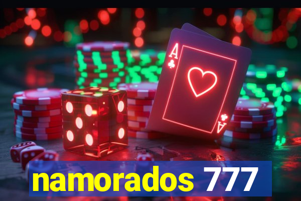 namorados 777